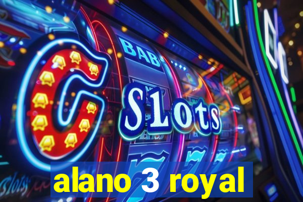 alano 3 royal